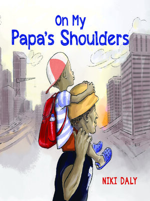 cover image of On My Papa's Shoulders